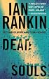 Dead Souls: An Inspector Rebus Novel (Inspector Rebus Novels)