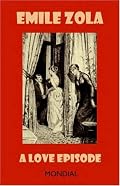 A Love Episode (Rougon-Macquart)