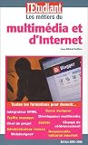 Les m�tiers du multim�dia et d'Internet