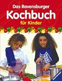 Produkt-Bild: Das Ravensburger Kochbuch f&uuml;r Kinder