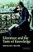  : Literature and the Taste of Knowledge (The Empson Lectures)
