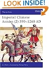 Imperial Chinese Armies (2) 590-1260 AD (Men-At-Arms, No 295)