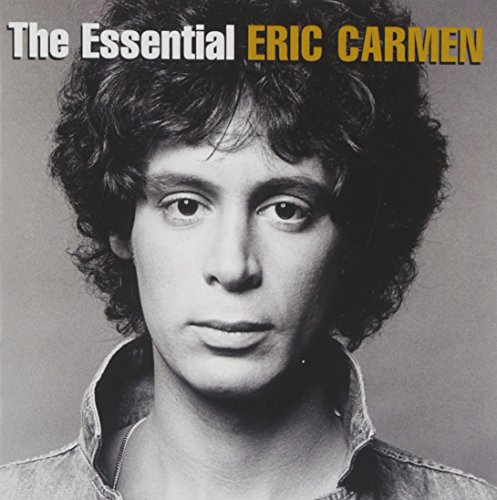 ERIC CARMEN - The Essential Eric Carmen - Zortam Music