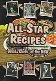 All-Star Recipes: Great Chefs of the Nba