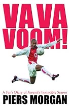 Va Va Voom!: A Year with Arsenal 2003-04