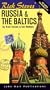 Rick Steves' Russia & the Baltics (Rick Steves' Russia and the Baltics)