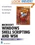 Windows Shell Scripting and WSH Administrator's Guide