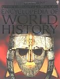The Usborne Internet-Linked Encyclopedia Of World History (World History)