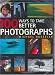 100 Ways to Take Better Photographs by Michael Busselle
