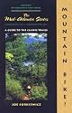 Mountain Bike! Mid-Atlantic States: Charleston, SC to Washington, DC (America by Mountain Bike - Menasha Ridge)