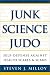Junk Science Judo: Self-Defense against Health Scares and Scams