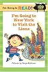 I'm Going to Read (Level 2): I'm Going to New York to Visit the Lions (I'm Going to Read Series)
