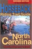 Horseback Riding Trail Guide to North Carolina (Second Edition)