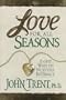 Love for All Seasons: Eight Ways to Nuture Intimacy