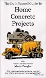 The Do-It-Yourself Guide to Home Concrete Projects [VHS]