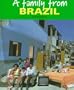 A Family from Brazil (Families Around the World)