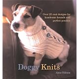 DoggyKnits:Over20CoatDesignsforHandsomeHoundsAndPerfectPooches