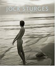 Jock Sturges: Twenty-Five Years