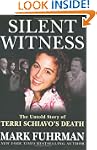 Silent Witness: The Untold Story Of T...