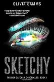 Sketchy (The Bea Catcher Chronicles)