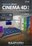 Apprendre Maxon Cinéma 4D 11.5: Formation aux  fondamentaux (Stéphane Anquetil)