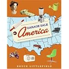 Garage Sale America by Bruce Littlefield