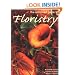 The Advanced Guide to Floristry (Success With Gardening)