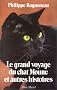 Le grand voyage du chat Moune et autres histoires