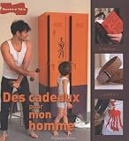 Des cadeaux pour mon homme