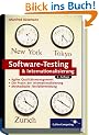 Software-Testing & Internationalisierung: Rapid Application Testing, Softwaretest, Agiles Qualit�tsmanagement (Galileo Computing)