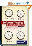 Software-Testing & Internationalisierung: Rapid Application Testing, Softwaretest, Agiles Qualit�tsmanagement (Galileo Computing)