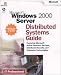 Book Microsoft  Windows  2000 Server Distributed Systems Guide (IT-Resource Kits)