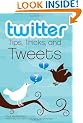 Twitter Tips, Tricks, and Tweets