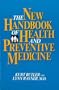 The New Handbook of Health and Preventive Medicine