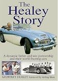 Review J H Haynes & Co Ltd  / The Healey Story: A Dynamic Father and Son Partnership and Their World-beating Cars (Complete Story)