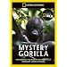 National Geographic - Mystery Gorilla [DVD]