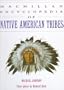 MacMillan Encyclopedia of Native American Tribes