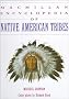 Macmillan Encyclopedia of Native American Tribes