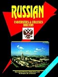 Russian Universities & Colleges Directory (World Business, Investment and Government Library)