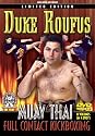Duke Roufus Muay Thai Instructional DVDs, 8 Amazing Volumes for Full Contact Kickboxing, Muay Thai & Mixed Martial Arts Fighting