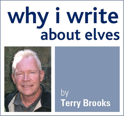 Why I Write About Elves