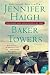 Baker Towers: A Novel