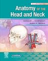 Illustrated Anatomy of the Head and Neck (Fehrenbach, Illustrated Anatomy of the Head and Neck)