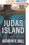 Judas Island: A Bay Tanner Mystery (Bay Tanner Mysteries)
