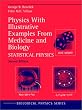 Physics with Illustrative Examples from Medicine and Biology: Statistical Physics (Second Edition)