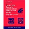 Physics with Illustrative Examples from Medicine and Biology: Statistical Physics (Second Edition)