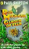Bug Muldoon and the garden of fear