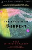 The Trail of the Serpent (Modern Library Classics)