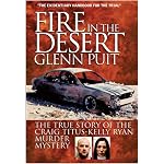 Fire in the Desert: The True Story of the Craig Titus-Kelly Ryan Murder Mystery book cover