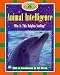 Animal Intelligence: Why Is This Dolphin Smiling (The New Explorers)